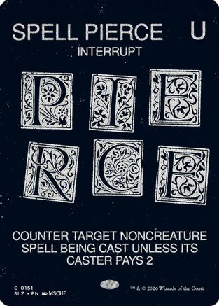 Spell Pierce (0151) (SLZ-151) - Secret Lair x MSCHF: The Zeta Set - Card Brawlers