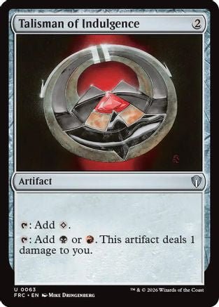 Talisman of Indulgence (FRC-063) - Commander: Reality Fracture - Card Brawlers