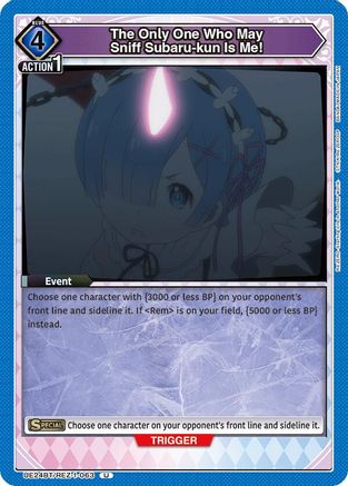 The Only One Who May Sniff Subaru-kun Is Me! (UE24BT/REZ-1-063) - UE24BT ReZERO Starting Life in Another World - Card Brawlers