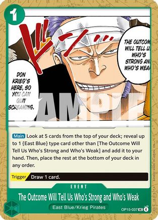 The Outcome Will Tell Us Who's Strong and Who's Weak (OP15-037) - Adventure on Kami's Island - Card Brawlers