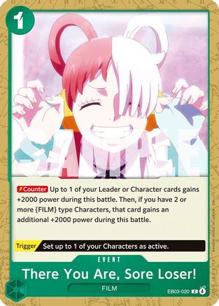 There You Are, Sore Loser! (EB03-020) - Extra Booster: One Piece Heroines Edition - Card Brawlers