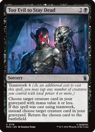 Too Evil to Stay Dead (MSH-118) - Marvel Super Heroes - Card Brawlers