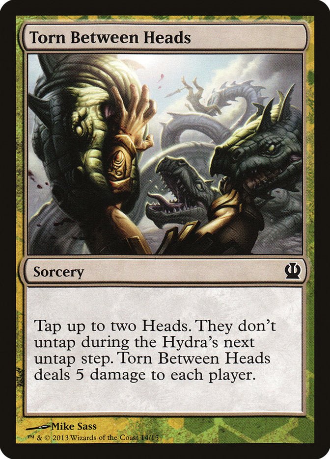 Torn Between Heads [Theros Face the Hydra] - Card Brawlers