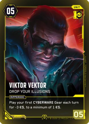 Viktor Vektor - Drop Your Illusions (B057) - Welcome to Night City Beta Foil - Card Brawlers