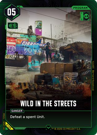 Wild in the Streets (B105) - Welcome to Night City Beta - Card Brawlers