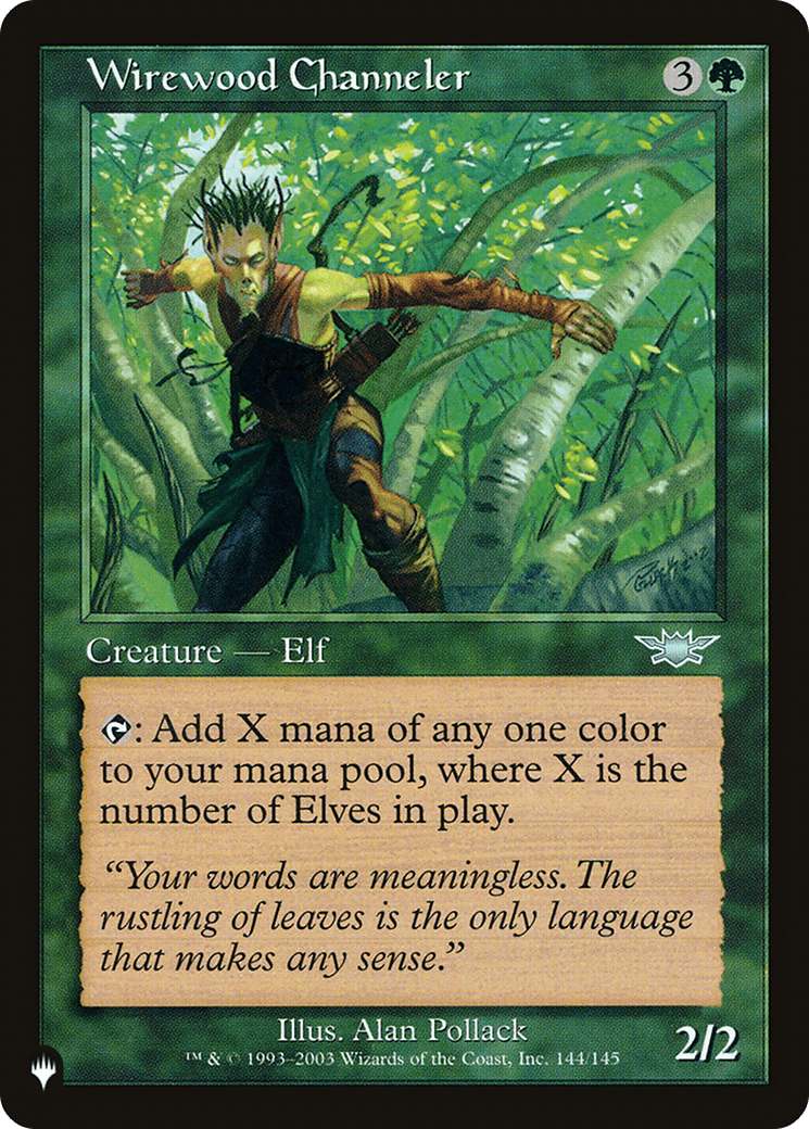 Wirewood Channeler [The List] - Card Brawlers