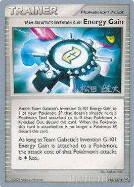 Team Galactic's Invention G-101 Energy Gain (116/127) (LuxChomp of the Spirit - Yuta Komatsuda) [World Championships 2010] - Card Brawlers | Quebec | Canada | Yu-Gi-Oh!