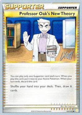 Professor Oak's New Theory (101/123) (Reshiphlosion - Christopher Kan) [World Championships 2011] - Card Brawlers | Quebec | Canada | Yu-Gi-Oh!