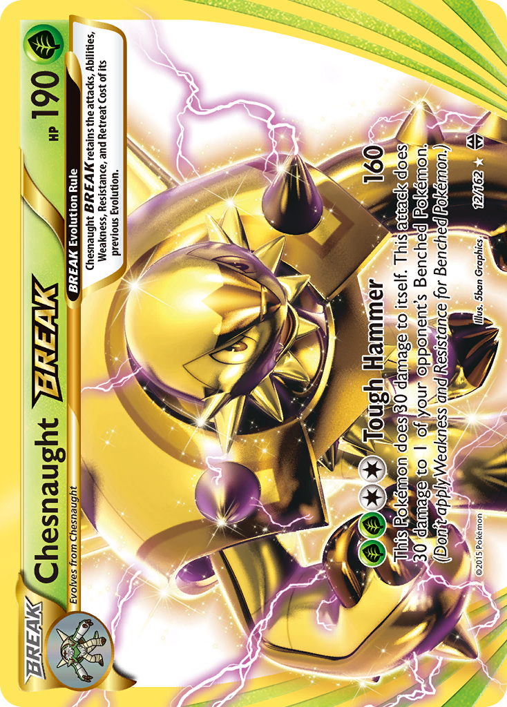 Chesnaught BREAK (12/162) [XY: BREAKthrough] - Card Brawlers | Quebec | Canada | Yu-Gi-Oh!