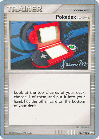 Pokedex HANDY910is (114/127) (Queengar - Jason Martinez) [World Championships 2009] - Card Brawlers | Quebec | Canada | Yu-Gi-Oh!