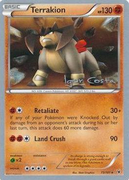 Terrakion (73/101) (Pesadelo Prism - Igor Costa) [World Championships 2012] - Card Brawlers | Quebec | Canada | Yu-Gi-Oh!