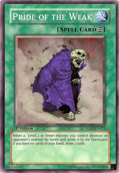 Pride of the Weak [5DS2-EN021] Common - Card Brawlers | Quebec | Canada | Yu-Gi-Oh!