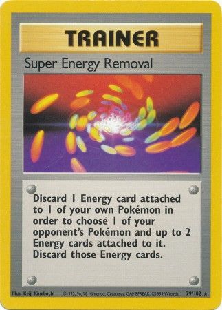 Super Energy Removal (79/102) [Base Set Unlimited] - Card Brawlers | Quebec | Canada | Yu-Gi-Oh!