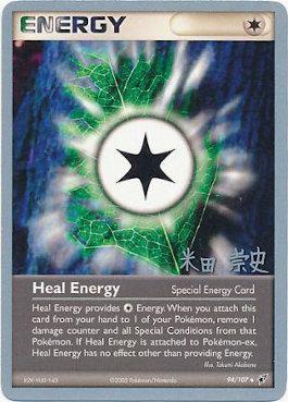 Heal Energy (94/107) (Dark Tyranitar Deck - Takashi Yoneda) [World Championships 2005] - Card Brawlers | Quebec | Canada | Yu-Gi-Oh!