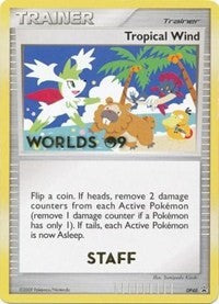 Tropical Wind (DP48) (Worlds 2009 Staff) [Diamond & Pearl: Black Star Promos] - Card Brawlers | Quebec | Canada | Yu-Gi-Oh!