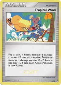 Tropical Wind (DP25) (Worlds 2008 Staff) [Diamond & Pearl: Black Star Promos] - Card Brawlers | Quebec | Canada | Yu-Gi-Oh!