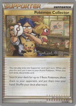 Pokemon Collector (97/123) (Happy Luck - Mychael Bryan) [World Championships 2010] - Card Brawlers | Quebec | Canada | Yu-Gi-Oh!