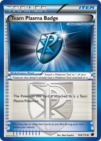 Team Plasma Badge (104/116) [Black & White: Plasma Freeze] - Card Brawlers | Quebec | Canada | Yu-Gi-Oh!