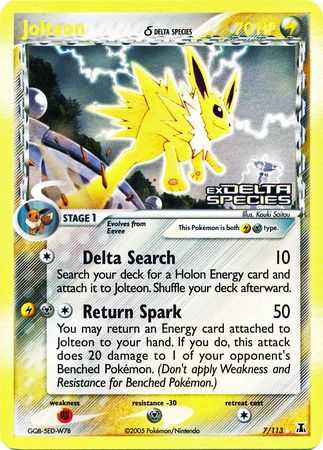 Jolteon (7/113) (Delta Species) (Stamped) [EX: Delta Species] - Card Brawlers | Quebec | Canada | Yu-Gi-Oh!