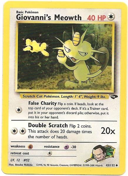 Giovanni's Meowth (43/132) [Gym Challenge Unlimited] - Card Brawlers | Quebec | Canada | Yu-Gi-Oh!