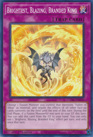 Brightest, Blazing, Branded King [CYAC-EN070] Common - Card Brawlers | Quebec | Canada | Yu-Gi-Oh!