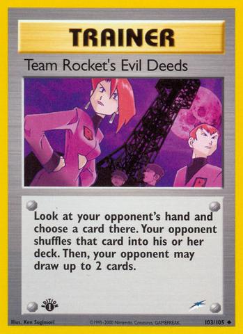 Team Rocket's Evil Deeds (103/105) [Neo Destiny 1st Edition] - Card Brawlers | Quebec | Canada | Yu-Gi-Oh!