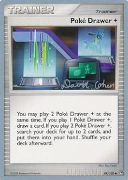 Poke Drawer + (89/100) (Stallgon - David Cohen) [World Championships 2009] - Card Brawlers | Quebec | Canada | Yu-Gi-Oh!