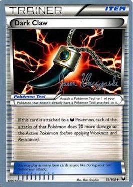 Dark Claw (92/108) (Darkrai Deck - Jason Klaczynski) [World Championships 2013] - Card Brawlers | Quebec | Canada | Yu-Gi-Oh!
