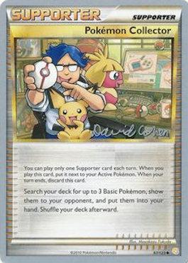 Pokemon Collector (97/123) (Twinboar - David Cohen) [World Championships 2011] - Card Brawlers | Quebec | Canada | Yu-Gi-Oh!