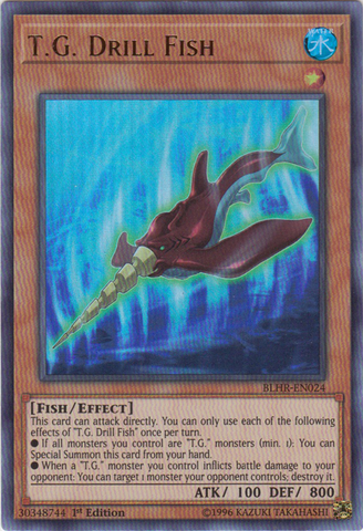 T.G. Drill Fish [BLHR-EN024] Ultra Rare - Card Brawlers | Quebec | Canada | Yu-Gi-Oh!