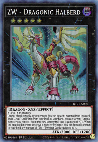 ZW - Dragonic Halberd [LIOV-EN040] Super Rare - Card Brawlers | Quebec | Canada | Yu-Gi-Oh!