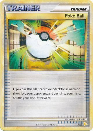 Poke Ball (25/30) [HeartGold & SoulSilver: Trainer Kit - Raichu] - Card Brawlers | Quebec | Canada | Yu-Gi-Oh!