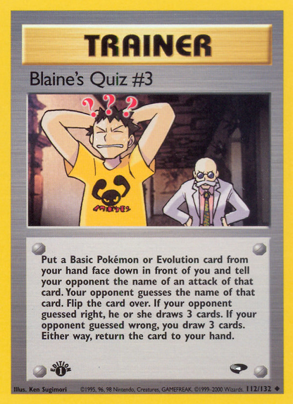 Blaine's Quiz #3 (112/132) [Gym Challenge 1st Edition] - Card Brawlers | Quebec | Canada | Yu-Gi-Oh!